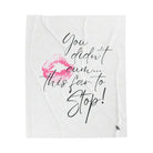 You Didn’t Cum This Far to Stop! | Mix & Match Soft Fun-Flirty Lovers’ Blankets