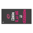 Married It So It’s Mine! With a Kiss | Nectar Napkins XL Fun-Flirty Lovers’ Towels