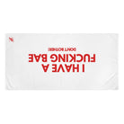 I Have a Fucking Bae | Mix & Match XL Fun-Flirty Lovers’ Towels