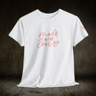 Made With Love | Mix & Match 100% Cotton Unisex Fun-Flirty Lovers’ Tees