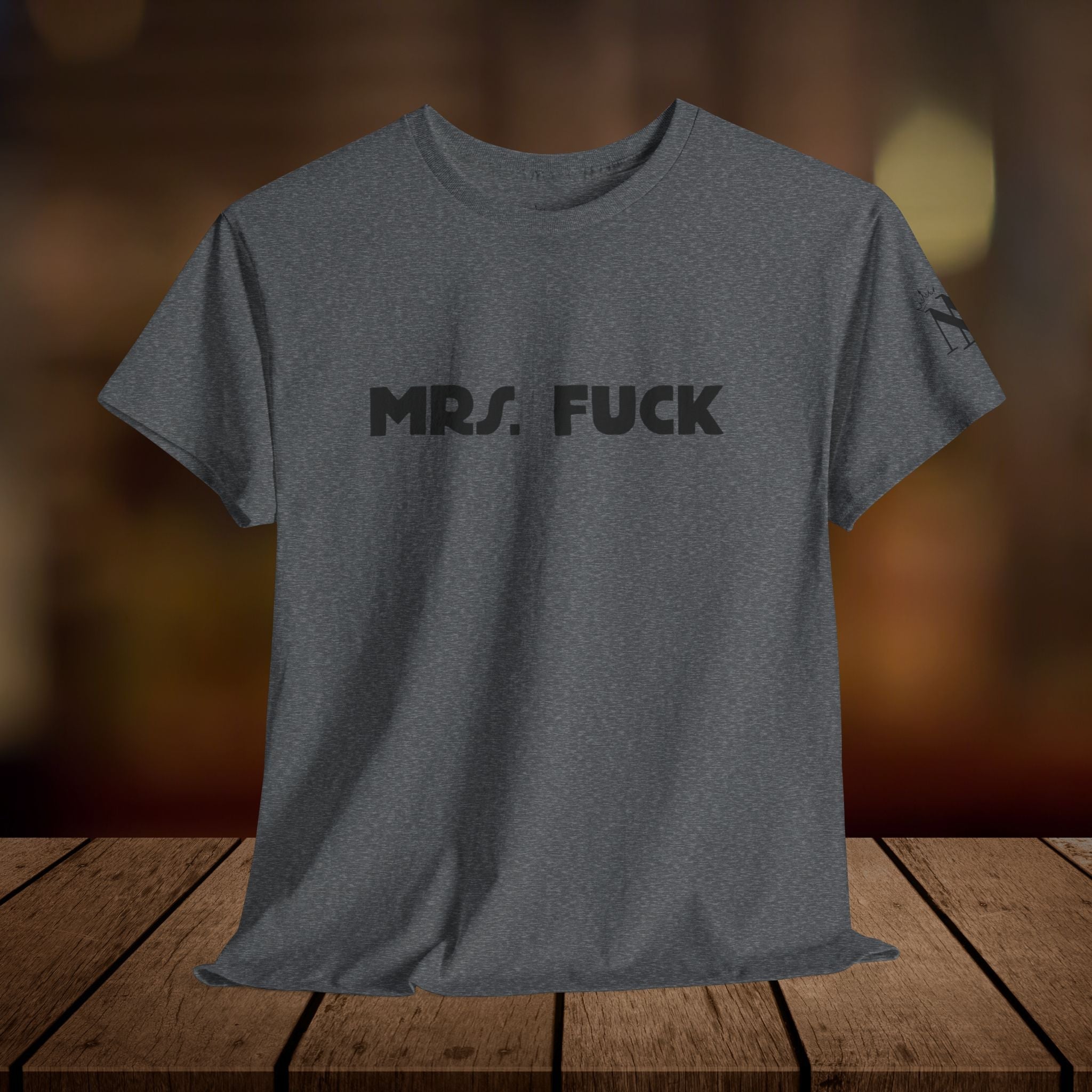 Mrs. Fuck | Mix & Match 100% Cotton Unisex Fun-Flirty Lovers’ Tees