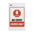 No Entry Lovers Only Sign Cum Towel