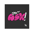Don’t Ask! Women’s Cum Rag