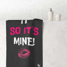 Fucked It So It’s Mine! With a Kiss | Nectar Napkins XL Fun-Flirty Lovers’ Towels