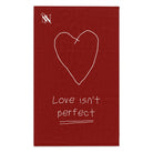 Love Isn’t Perfect Sex Towel