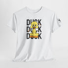Duck Duck Duck | Mix & Match Cotton Unisex Fun-Flirty Lovers’ T-Shirts