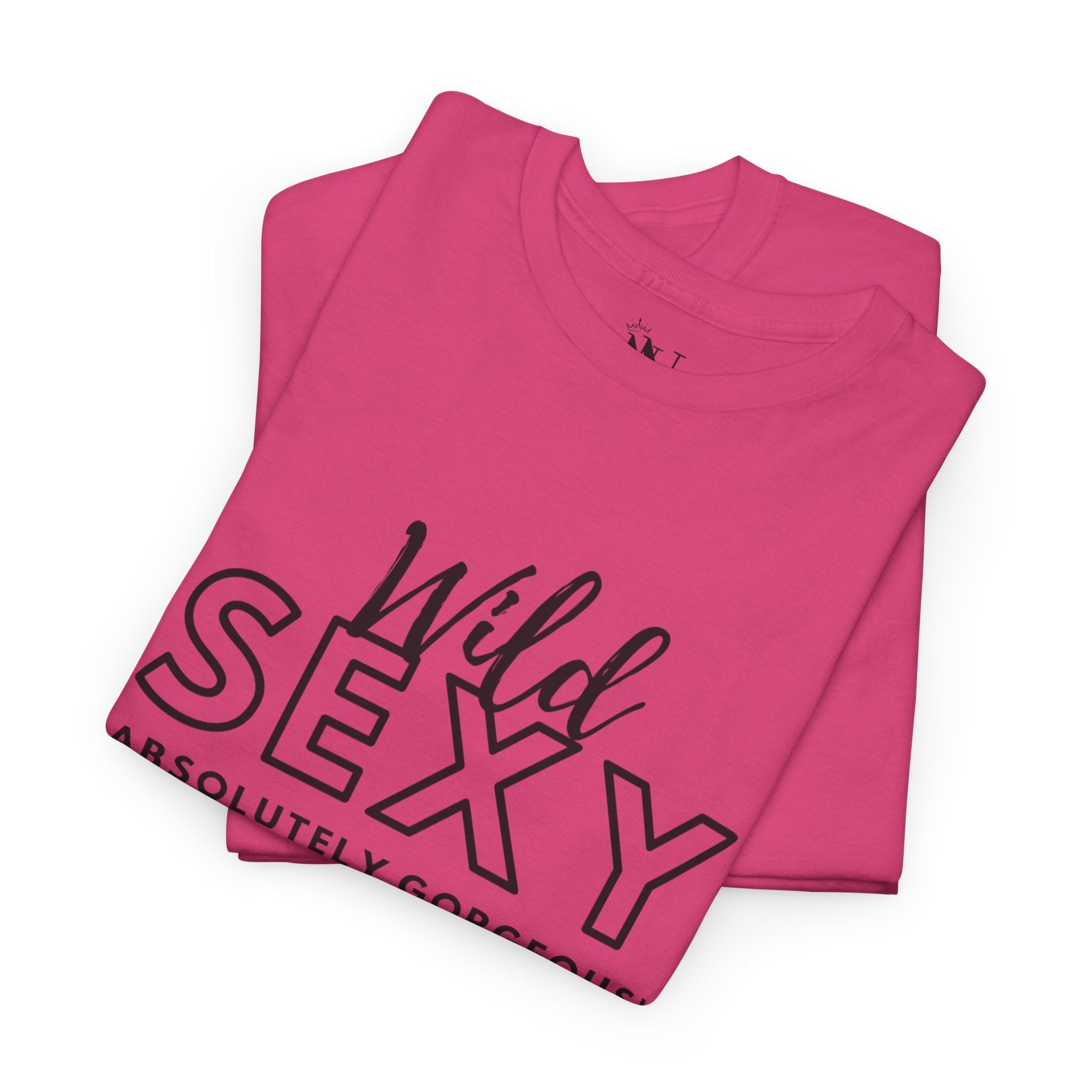 Wild Sexy Gorgeous | Mix & Match 100% Cotton Unisex Fun-Flirty Lovers’ Tees
