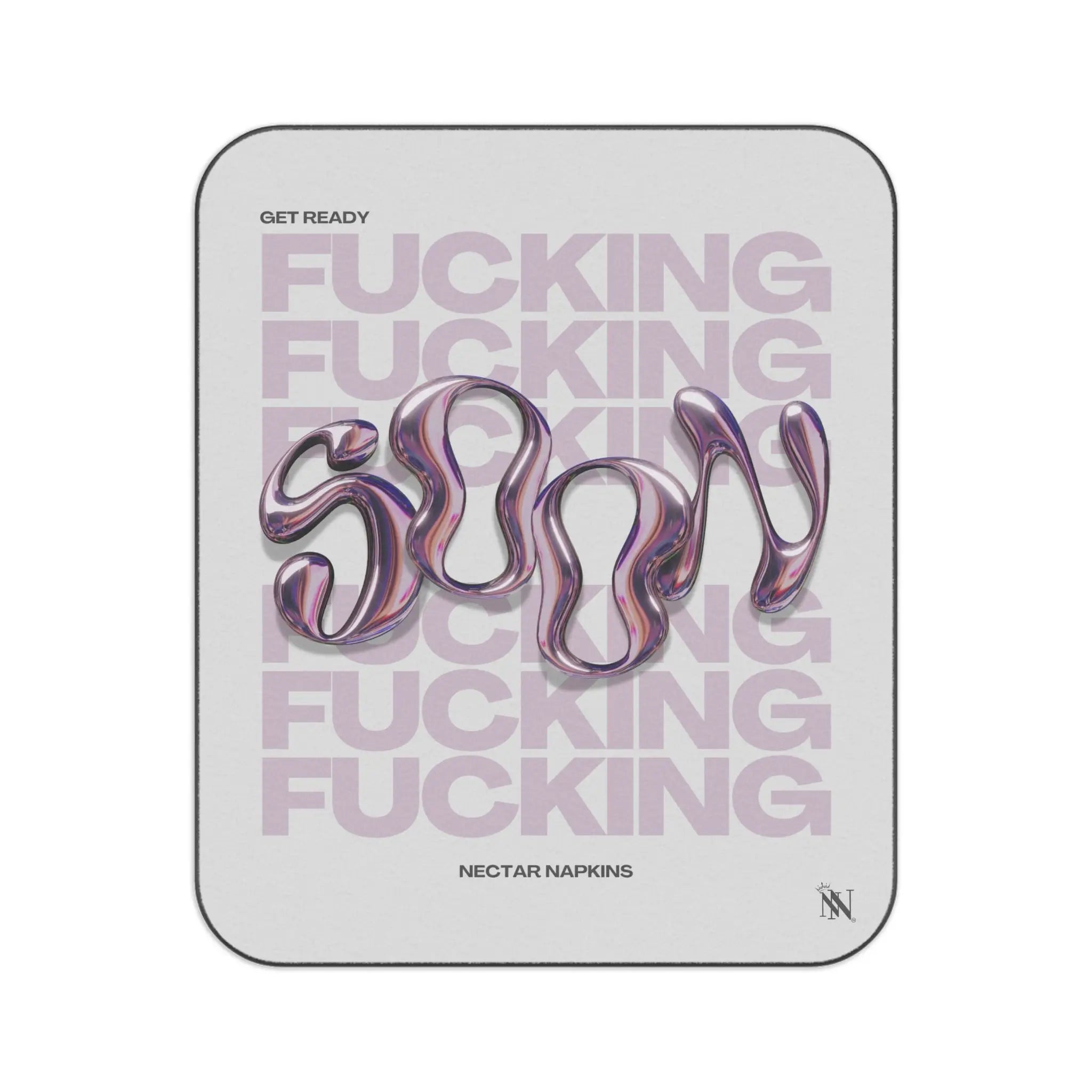 Get Ready Fucking Soon | Mix Match Fun-Flirty Lovers’ Water-Resistant Blankets