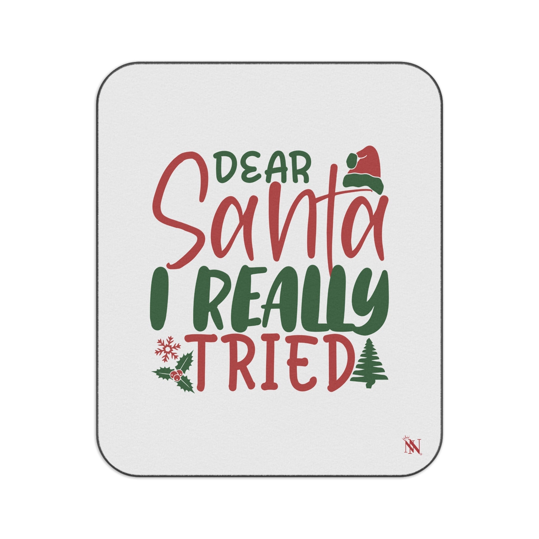 Dear Santa I Really Tried | Mix Match Fun-Flirty Lovers’ Water-Resistant Blankets