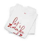 Let’s Make Out Hearts T-Shirt