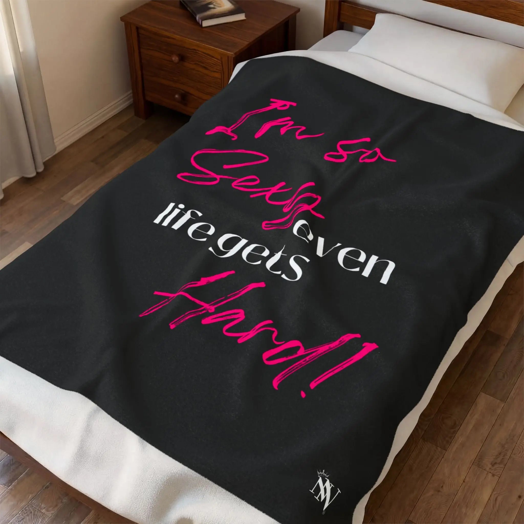 I’m So Sexy Even Life Gets Hard! Blanket