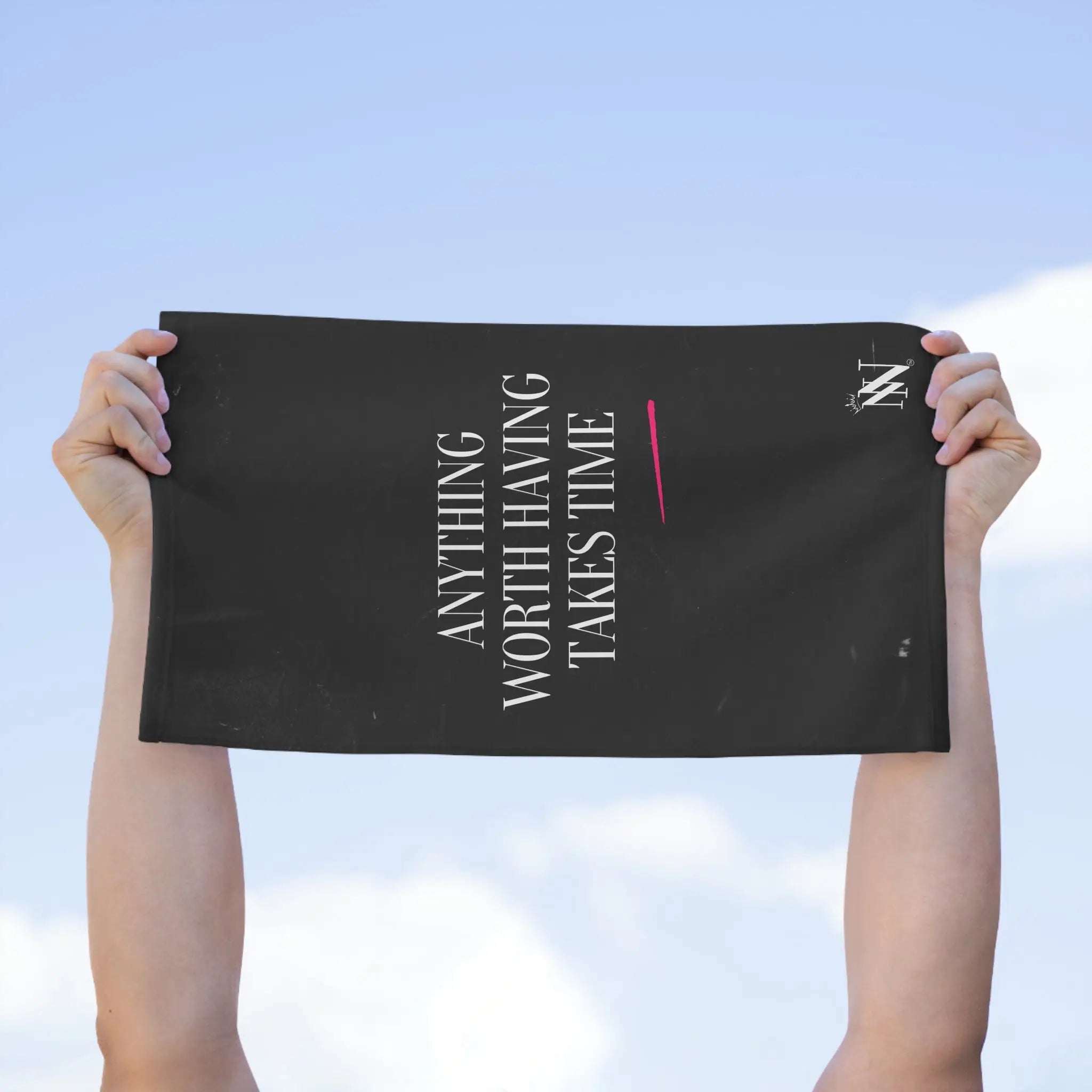Anything Worth Having Takes Time | Mix & Match Soft Fun-Flirty Lovers’ Towels