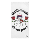 Until Death Do Us Part. Dead Bride Doll | Nectar Napkins XL Fun-Flirty Lovers’ Towels