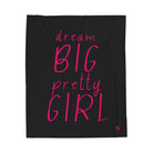Dream BIG Pretty GIRL | Nectar Napkins Fun-Flirty Lovers’ Blankets