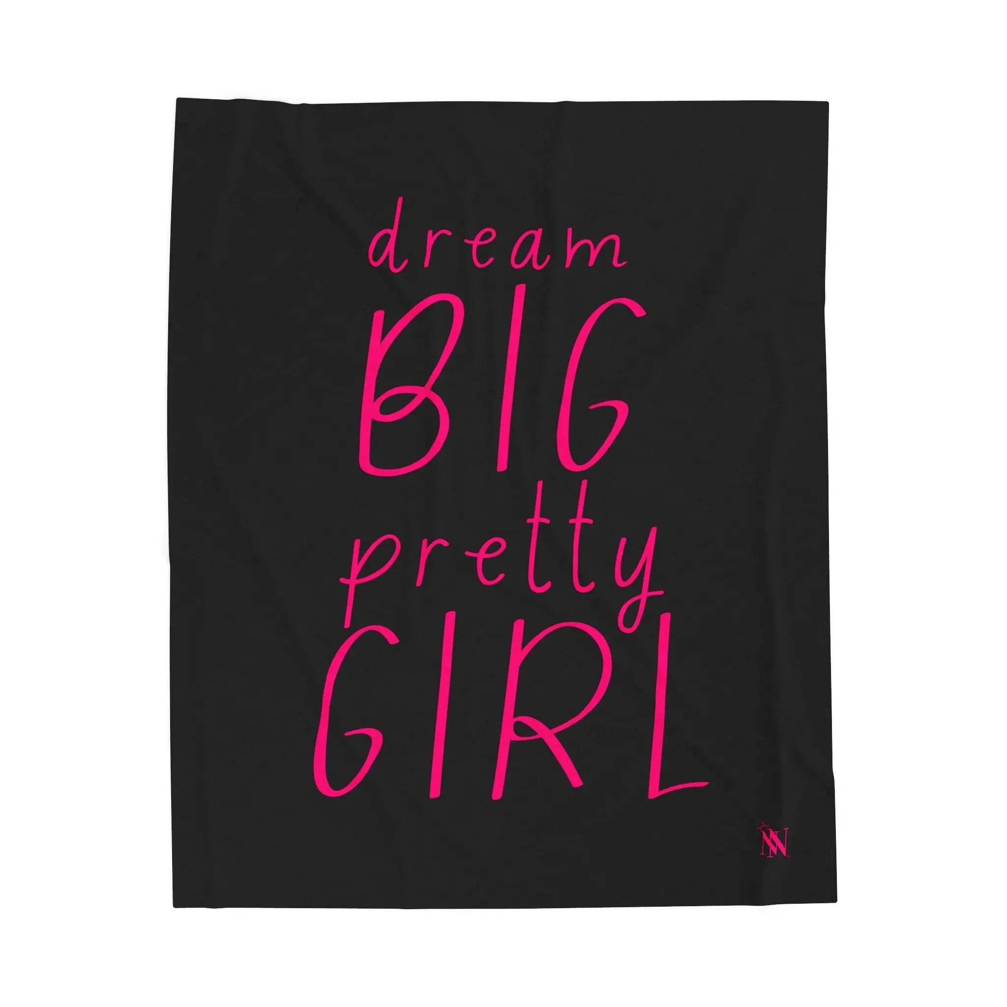 Dream BIG Pretty GIRL | Nectar Napkins Fun-Flirty Lovers’ Blankets