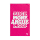 Fuck More Argue Less Cum Towel