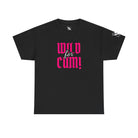 Wild for Cum! Romantic Couples Sex Gifts 100% Cotton T-Shirt