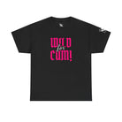 Wild for Cum! | Mix & Match Cotton Unisex Fun-Flirty Lovers’ T-Shirts