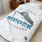My Deck is Bigger Cruise Ship | Mix & Match Velveteen Fun-Flirty Lovers’ Blankets