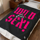 Wild for Sex! | Mix & Match Soft Fun-Flirty Lovers’ Blankets