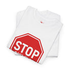 Stop And Cum Sign | Mix & Match 100% Cotton Unisex Fun-Flirty Lovers’ Tees