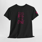 Dream BIG Sexy ONE | Nectar Napkins Fun-Flirty Lovers’ T-Shirts