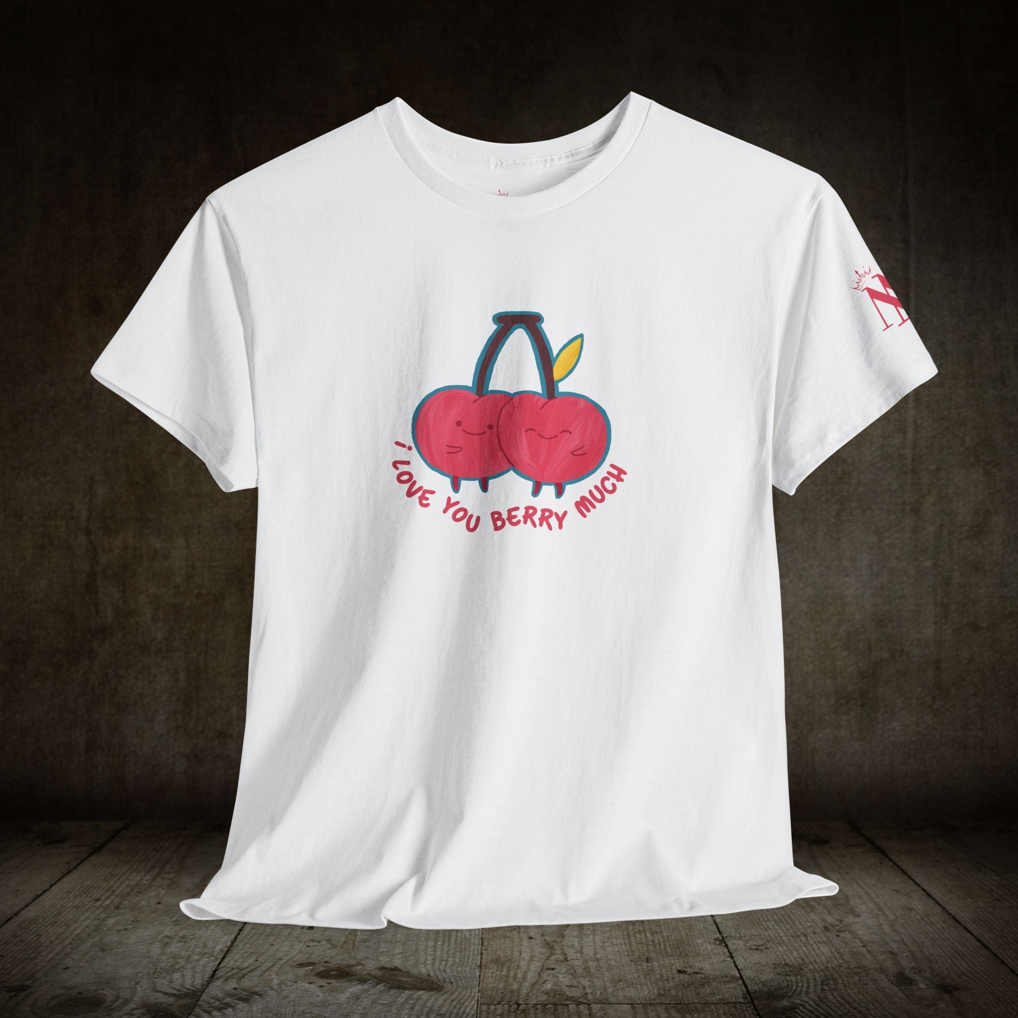 I Love You Berry Much | Mix & Match 100% Cotton Unisex Fun-Flirty Lovers’ Tees
