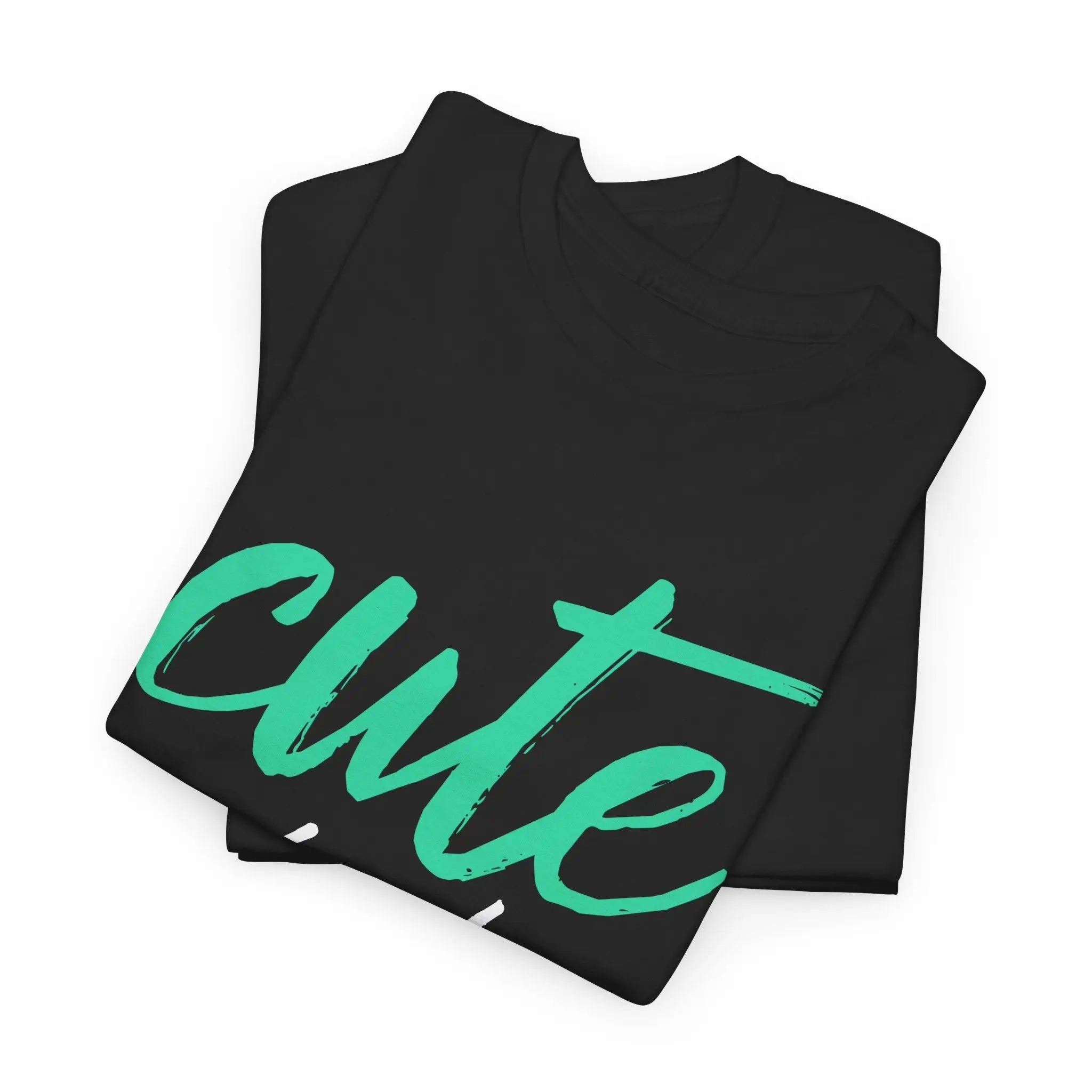 Cute As Fuck | Mix & Match 100% Cotton Unisex Fun-Flirty Lovers’ Tees