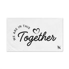 We Are in This Together Love Cum Towel
