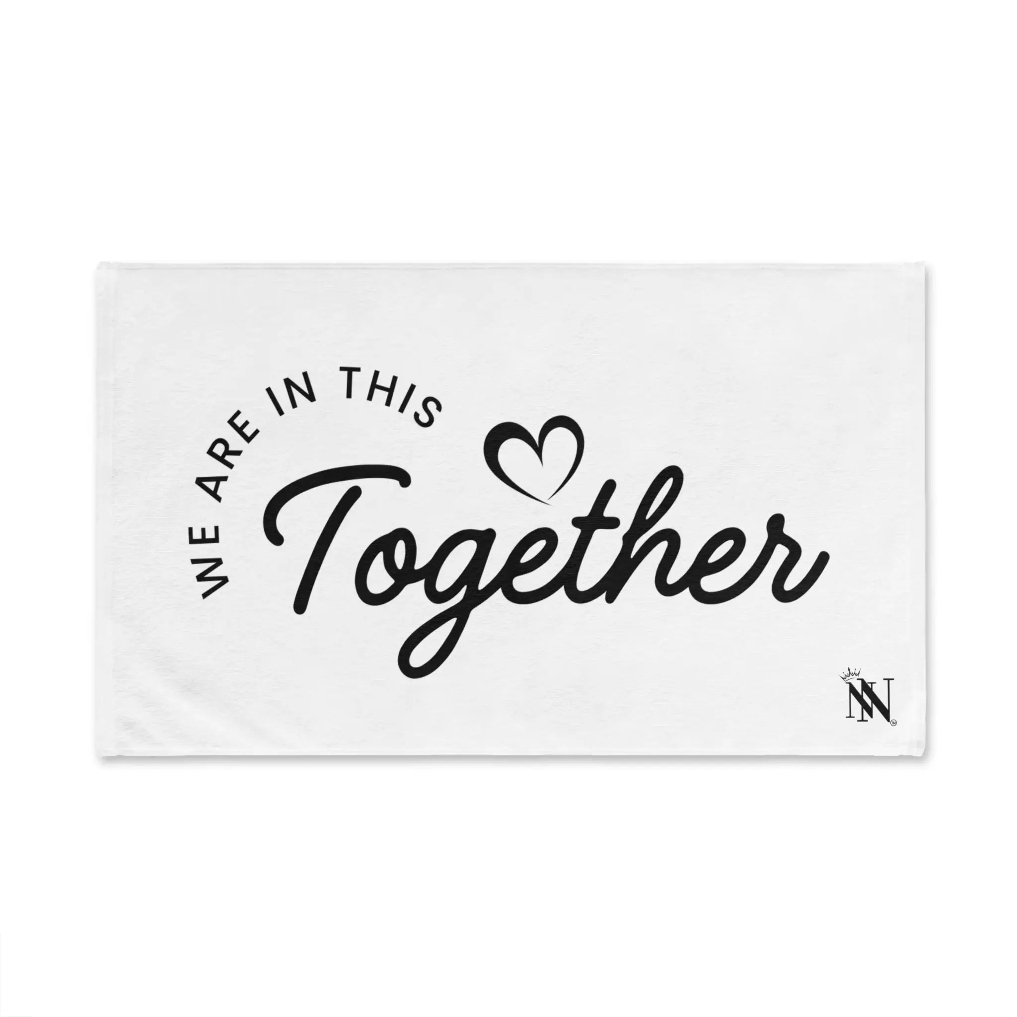 We Are in This Together Love Cum Towel