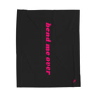 Bend Me Over | Mix & Match Fun-Flirty Lovers’ Blankets