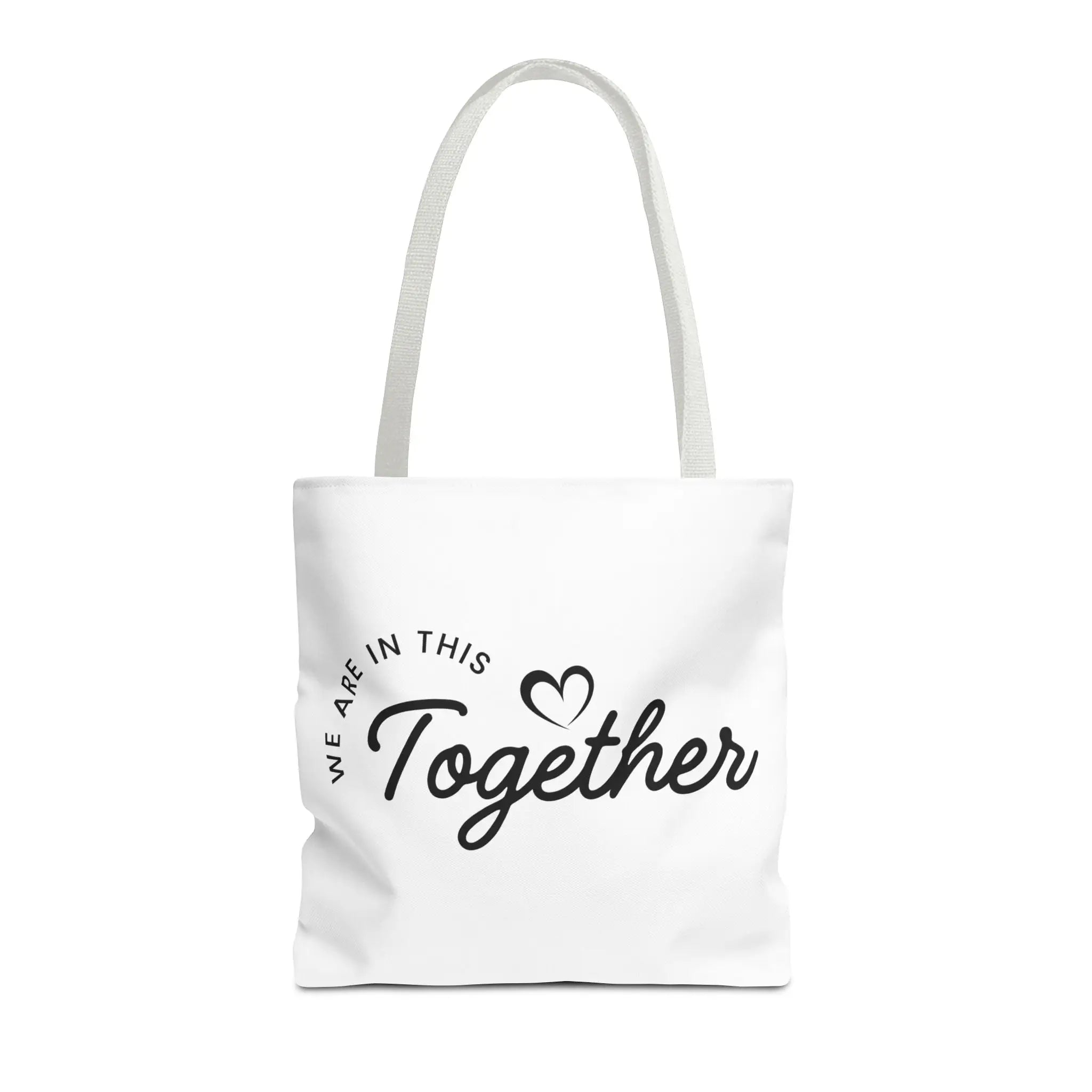 We Are in This Together Love Tote Bag