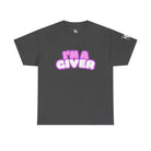 I’m a Giver | Mix & Match 100% Cotton Unisex Fun-Flirty Lovers’ Tees