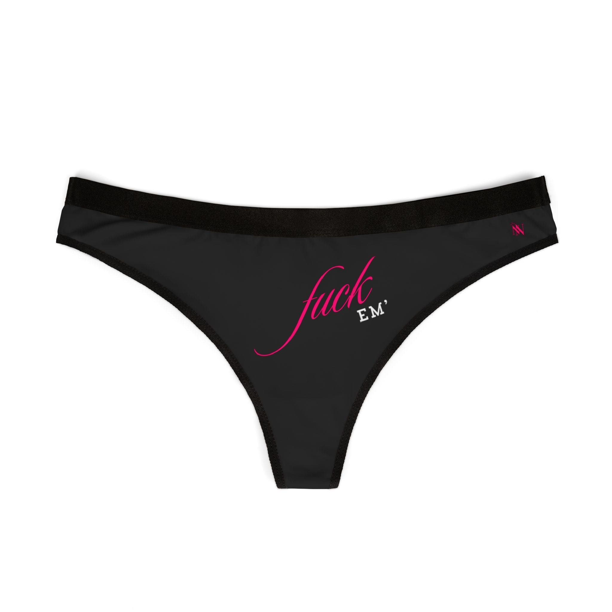 Fuck Em’ | Mix & Match Women’s Fun-Flirty Lovers’ Thongs