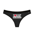 I Love My Husband | Mix & Match Women’s Fun-Flirty Lovers’ Thongs