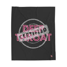 Deep Throat Certified | Mix & Match Velveteen Fun-Flirty Lovers’ Blankets
