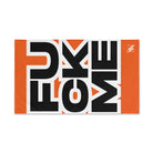 FUCK ME Block Letter Orange | Mix & Match Classic Fun-Flirty Lovers’ Towels