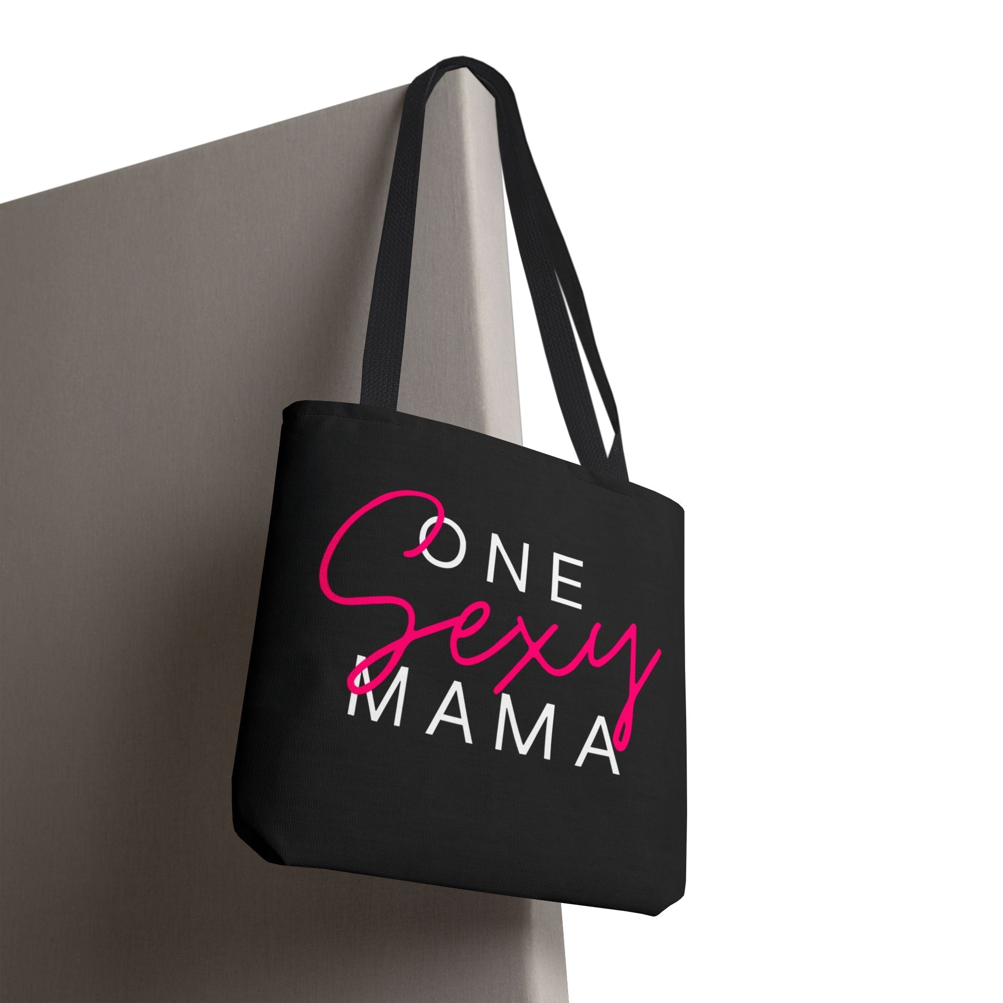 One Sexy Mama Tote Bag
