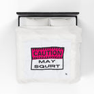 Caution: May Squirt | Mix & Match Velveteen Fun-Flirty Lovers’ Blankets