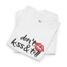 Don’t Kiss & Tell | Mix & Match 100% Cotton Unisex Fun-Flirty Lovers’ Tees