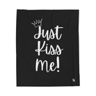 Crowned Just Kiss Me! Blanket