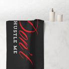 Don’t Hustle Me | Mix & Match Naughty XL Fun-Flirty Lovers’ Towels