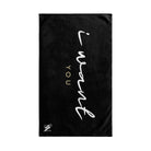 I Want You | Mix & Match Original Fun-Flirty Lovers’ Towels