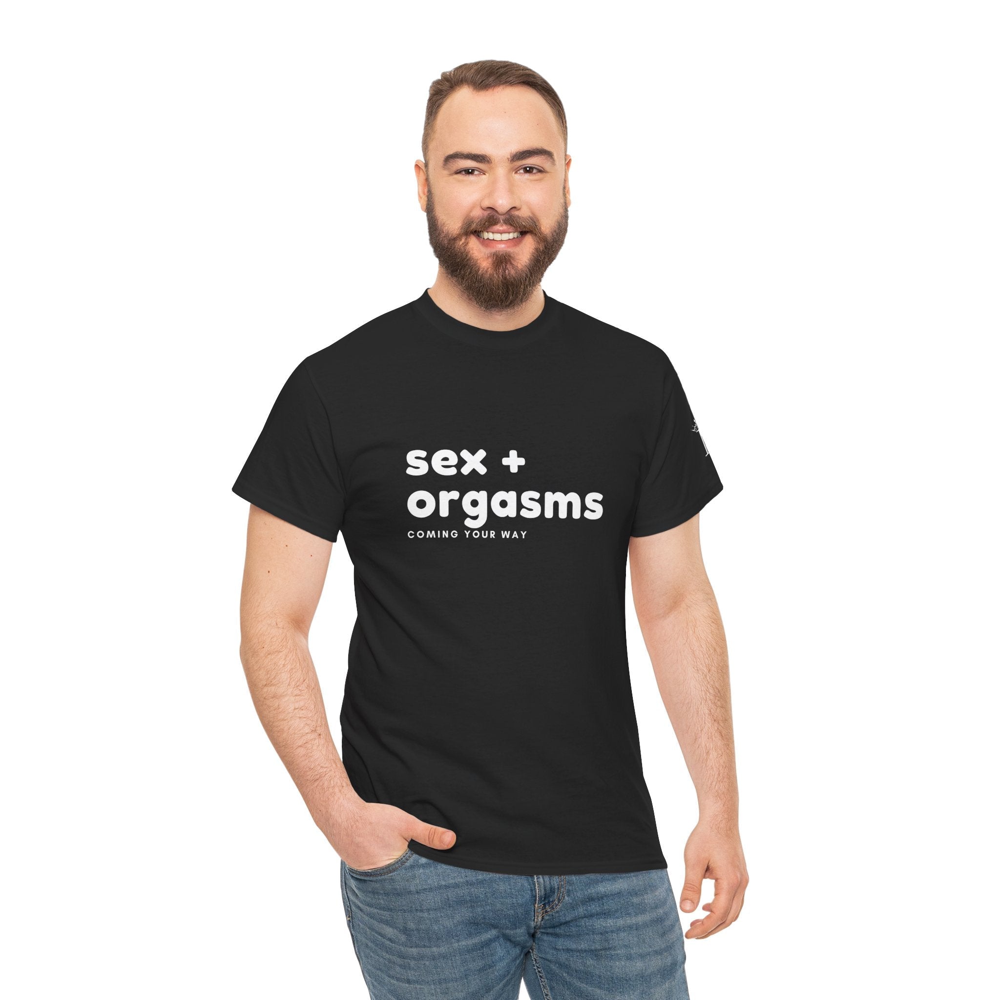 Sex + Orgasms Coming Your Way | Mix & Match 100% Cotton Unisex Fun-Flirty Lovers’ Tees