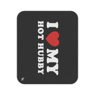 I Love My Hot Hubby | Mix Match Fun-Flirty Lovers’ Water-Resistant Blankets