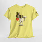 I’m Ready After Coffee Couples Sex Gifts 100% Cotton T-Shirt