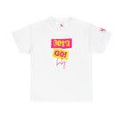 Let’s Go! Baby | Mix & Match Cotton Unisex Fun-Flirty Lovers’ T-Shirts