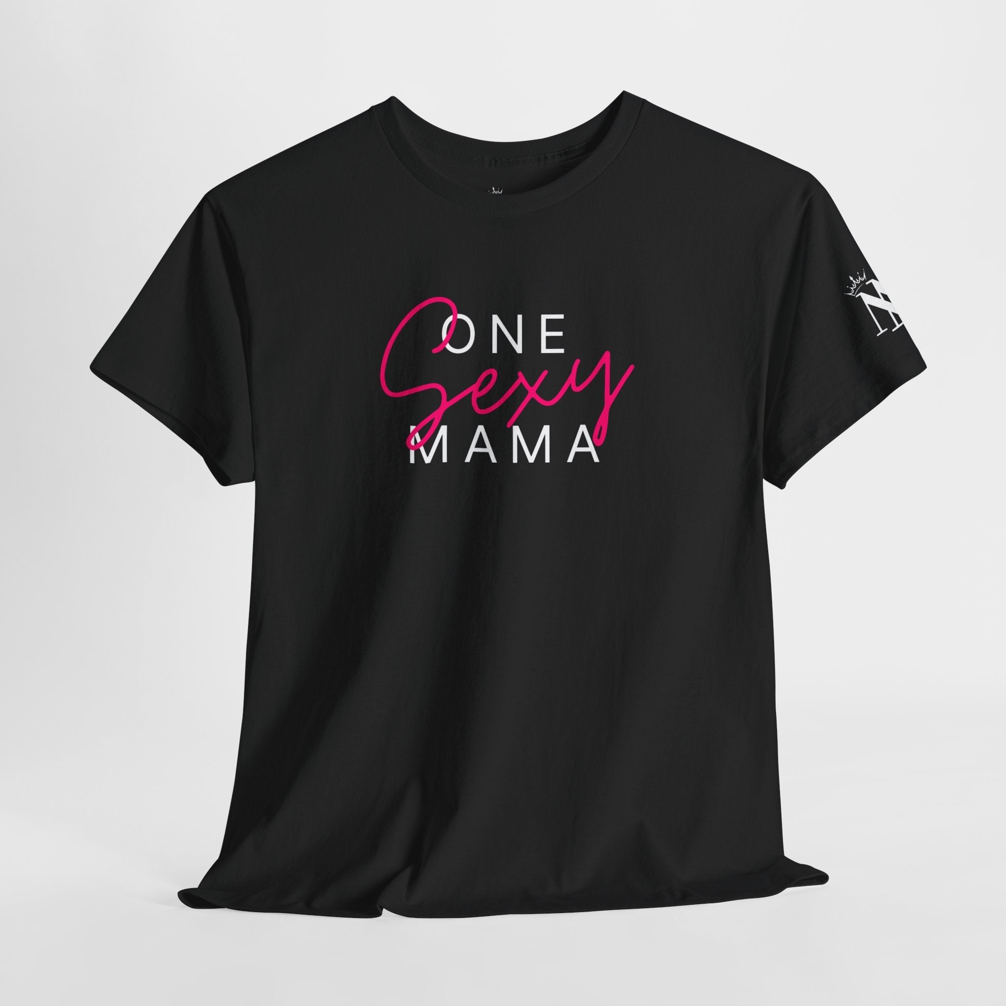 One Sexy Mama Sex Gifts Unisex T-Shirt