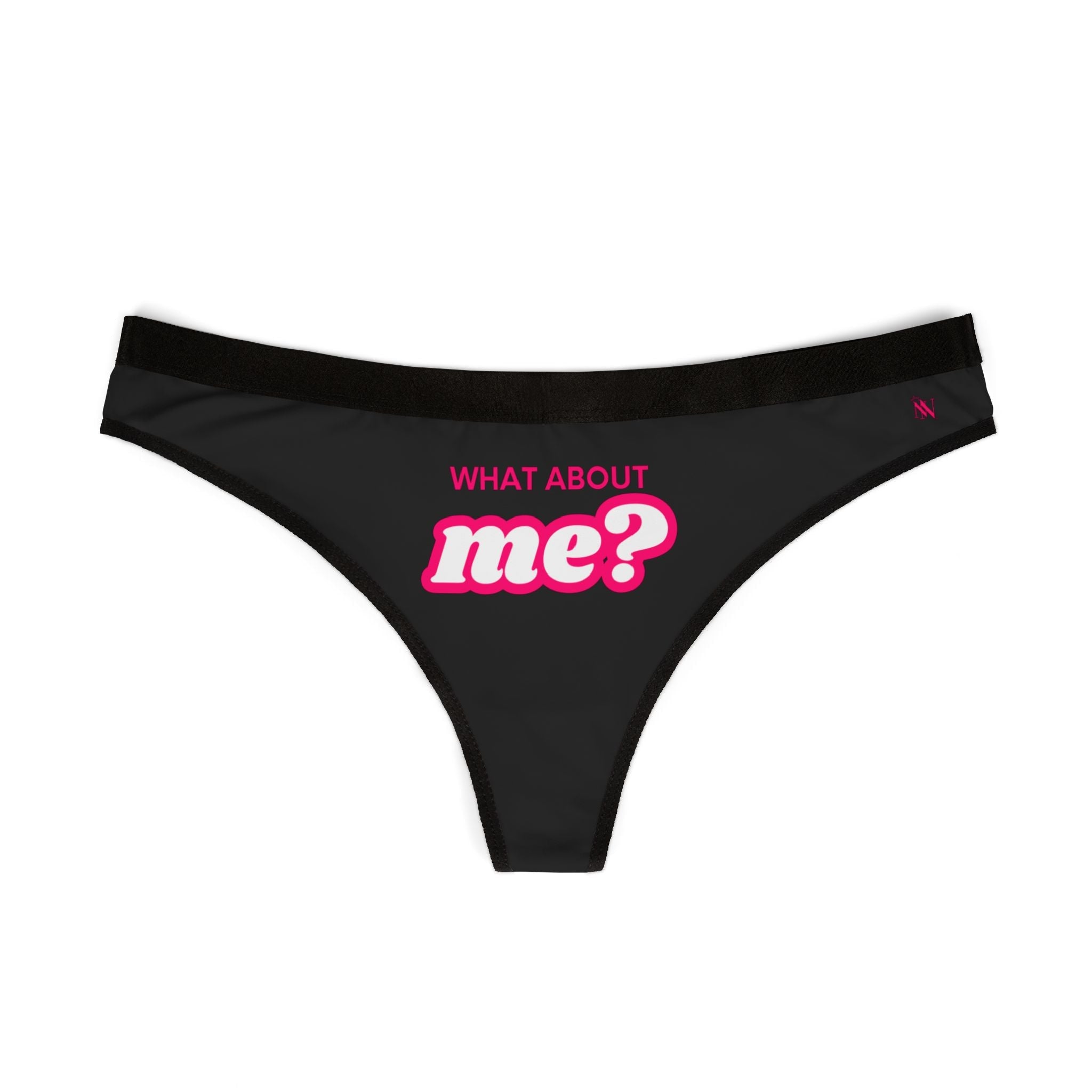 What About Me? | Mix & Match Women’s Fun-Flirty Lovers’ Thongs