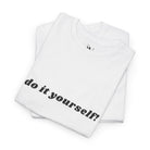Do It Yourself | Mix & Match 100% Cotton Unisex Fun-Flirty Lovers’ Tees